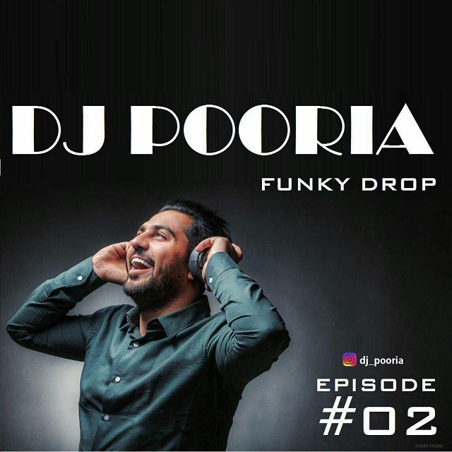 DJ Pooria Funky Drop