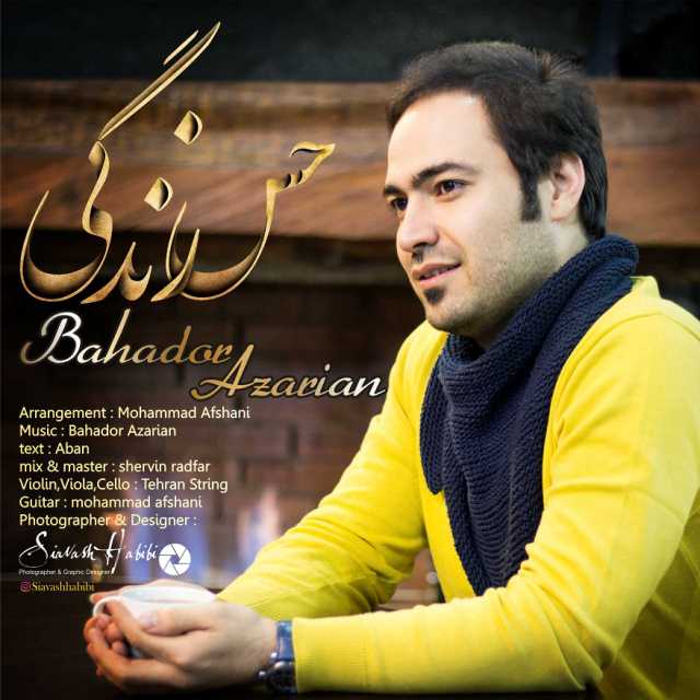 Bahador Azarian Hesse Zendegi