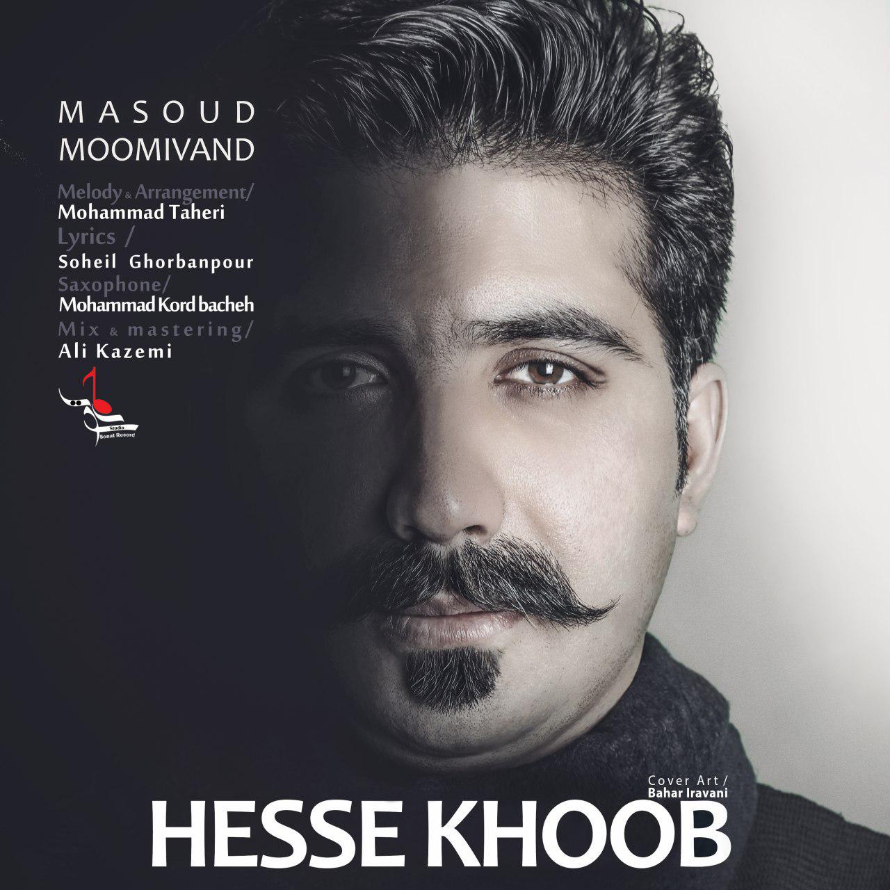 Masoud Moomivand Hesse Khoob