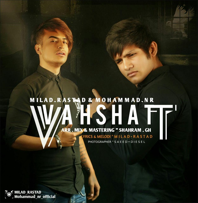 Milad Rastad FT Mohammad Nr Vahshat