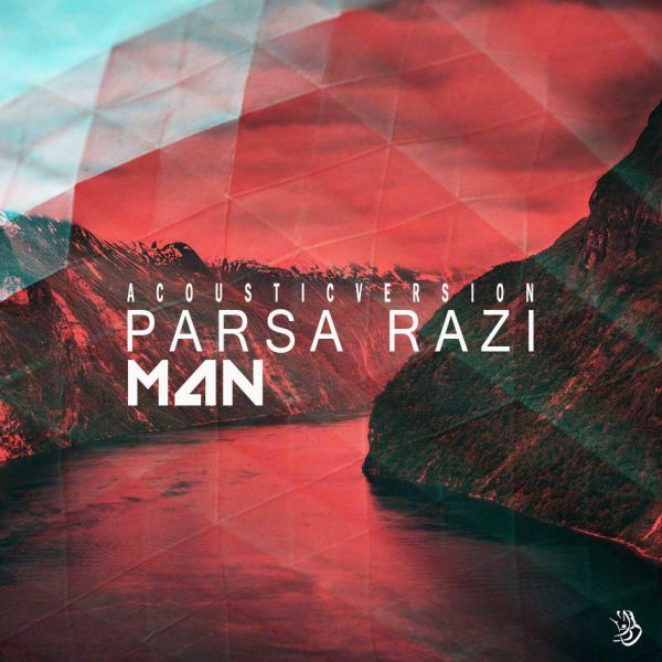 Parsa Razi Man (Acoustic Version)