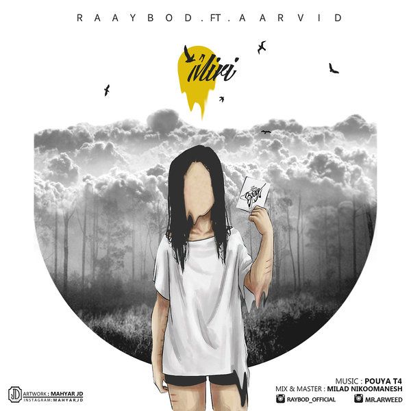 Raaybod Miri (Ft Aarvid)