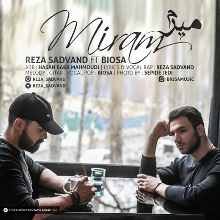 Reza Sadvand Ft Biosa Miram