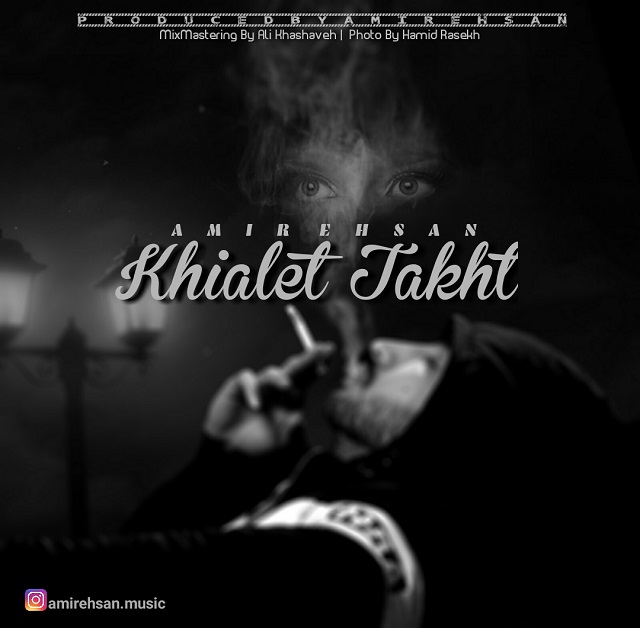 Amir Ehsan Khialet Takht