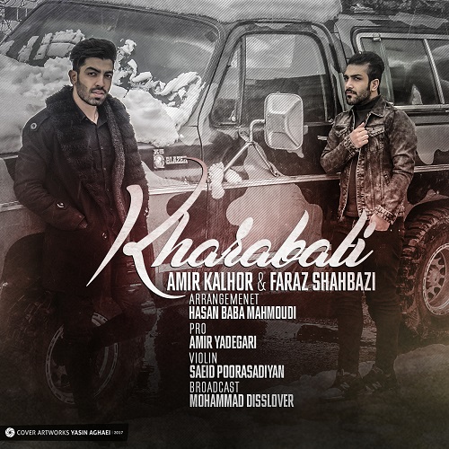 Amir Kalhor & Faraz Shahbazi Kharabati