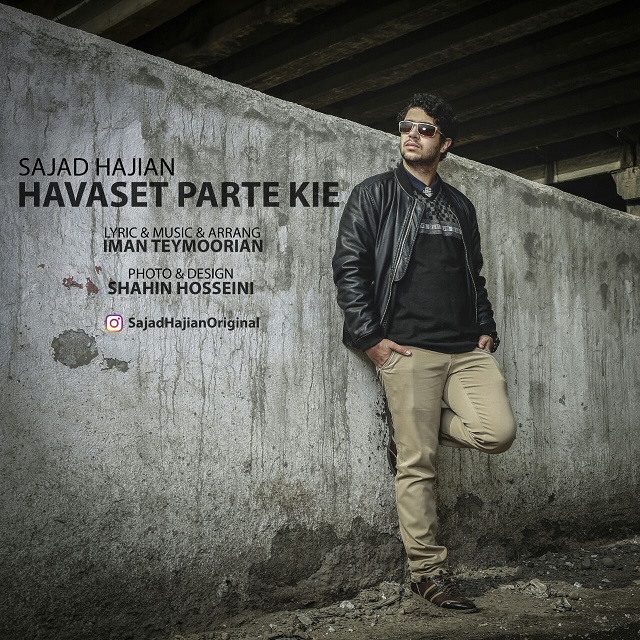Sajad Hajian Havaset Parte Kie