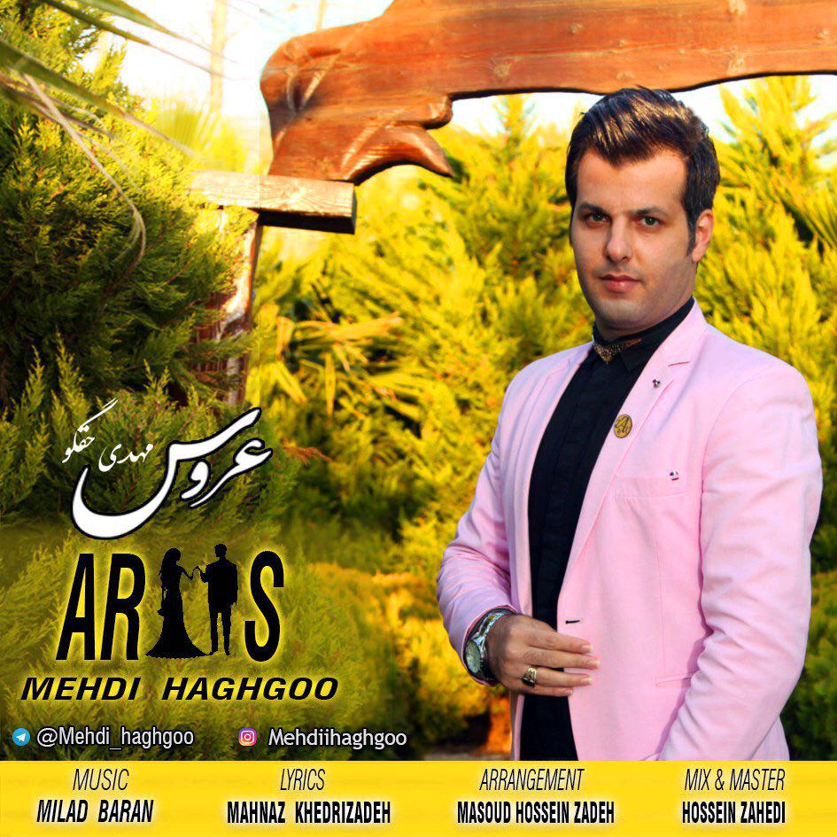 Mehdi Haghgoo Aroos