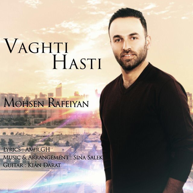Mohsen Rafeiyan Vaghti Hasti