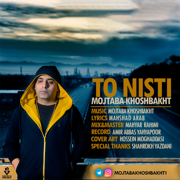 Mojtaba Khoshbakht To Nisti