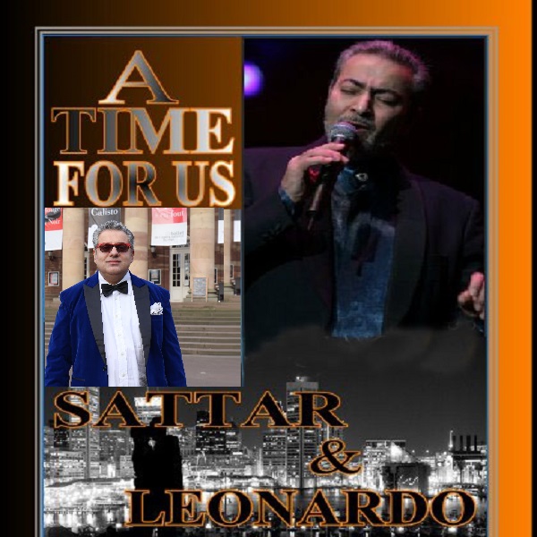 Leonardo Tajabadi & Sattar A Time for Us