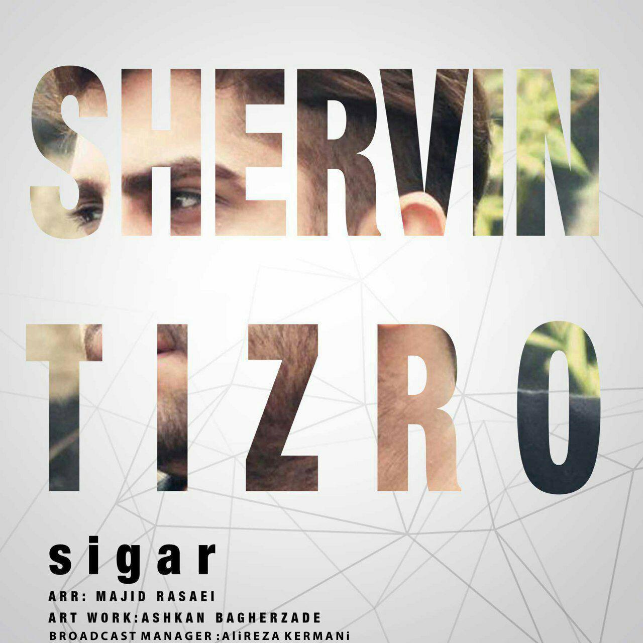 Shervin Tizro Sigar