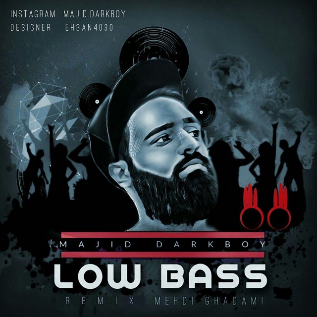 مجید دارکبوی Low Bass