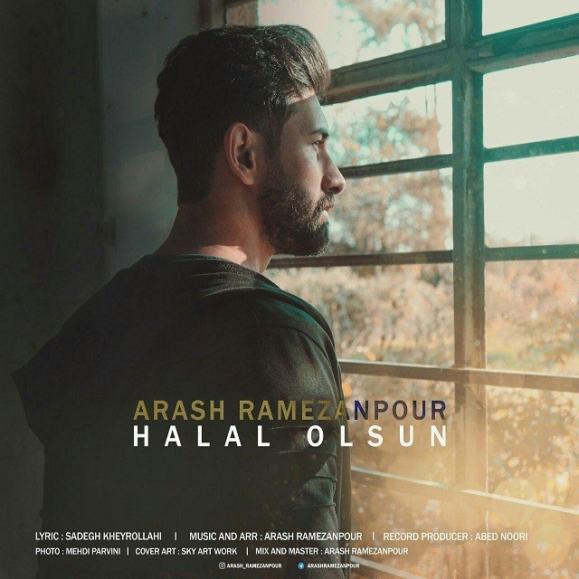 آرش رمضانپور حلال اولسون