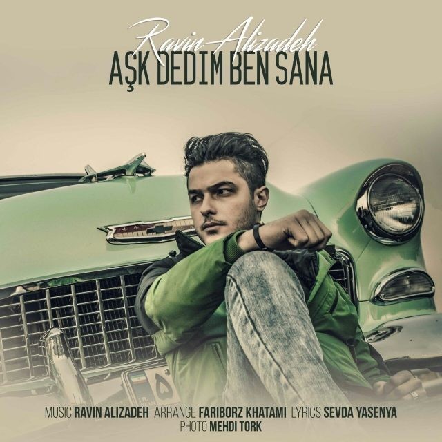 راوین علیزاده Ask Dedim Ben Sana