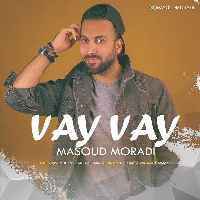مسعود مرادی وای وای