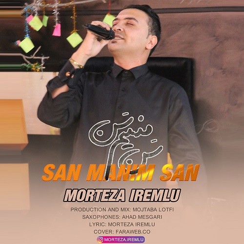 مرتضی آیرملو سن منیم سن
