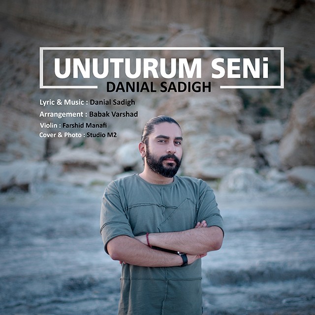دانیال صدیق Unuturum Seni