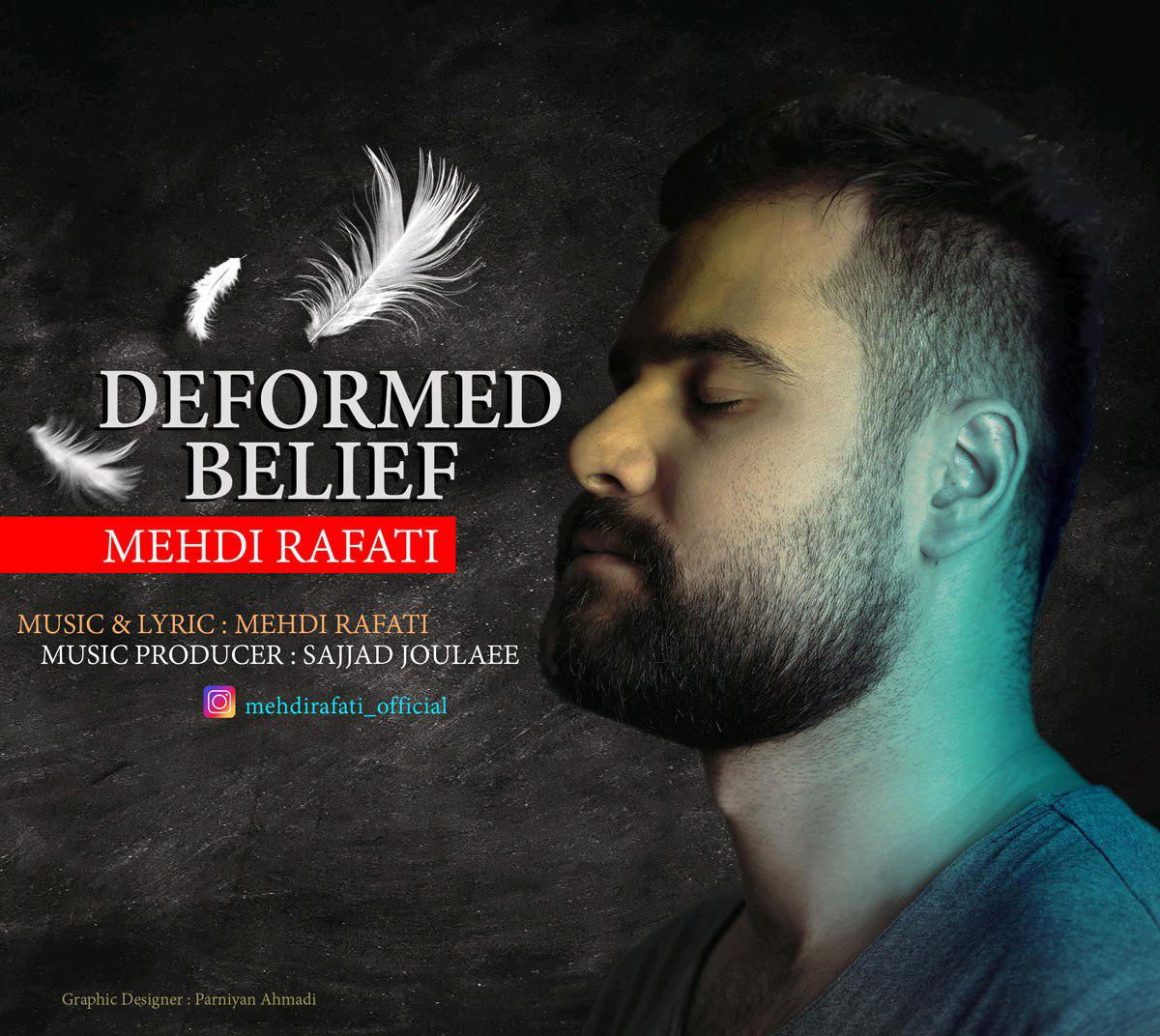 مهدی رفعتی Deformed Belief