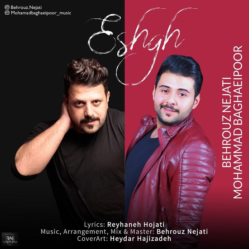بهروز نجاتی و محمد بقایی پور عشق