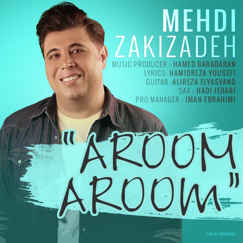 مهدی زکی زاده آروم آروم