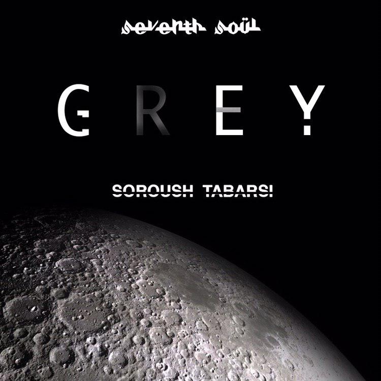 سروش طبرسى و Seventh Soul Grey