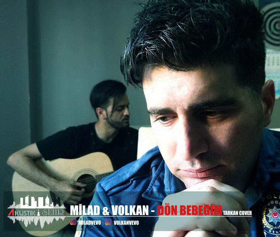 Volkan Don Bebegim ( ft. Milad)