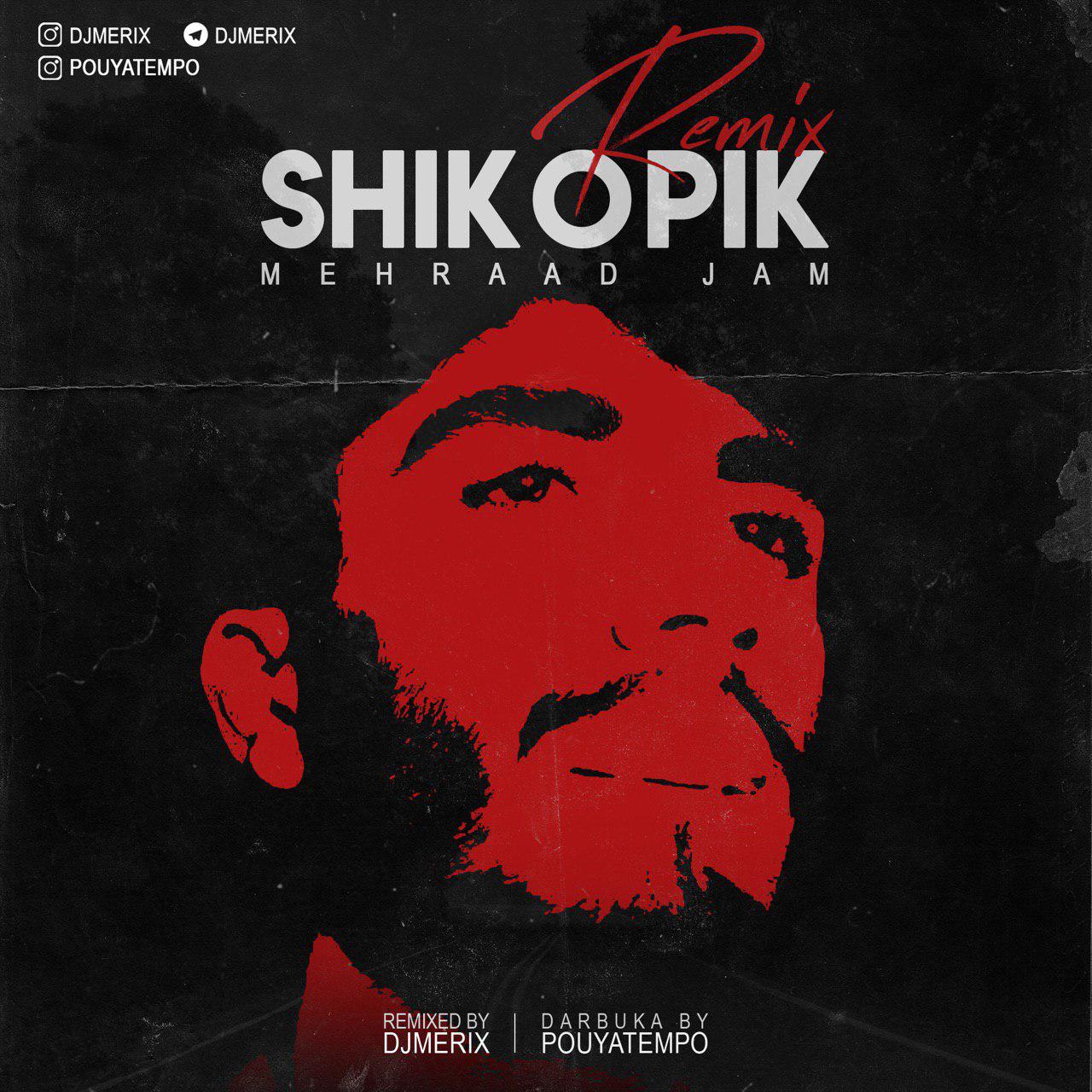 مهراد جم شیک و پیک از Dj Merix & PouyaTempo
