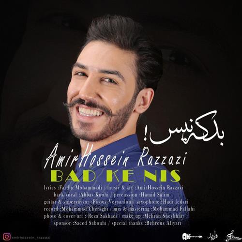 امیرحسین رزازی بد که نیس