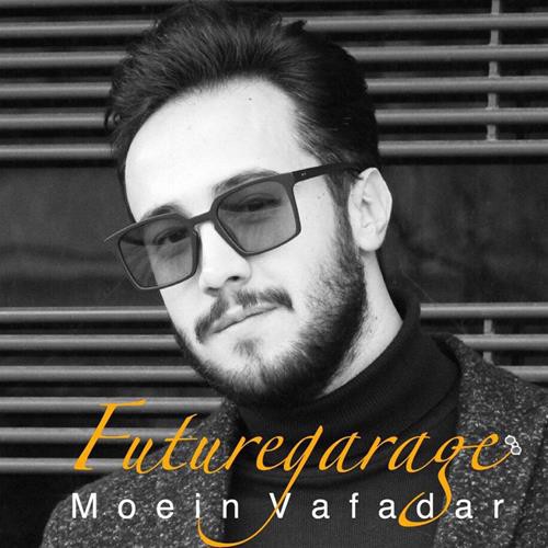 معین وفادار Futuregarage