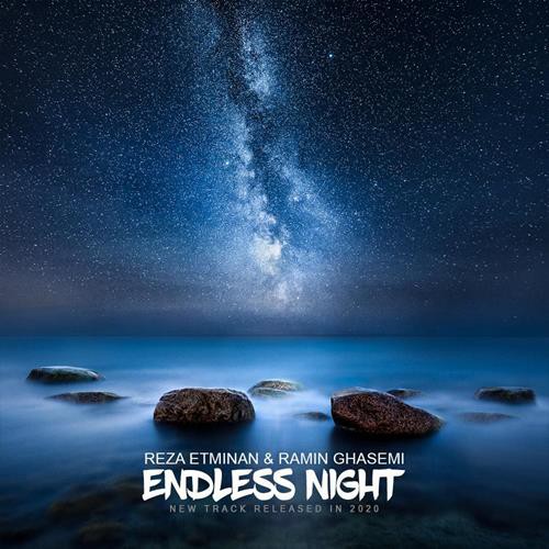 رضا اطمینان و رامین قاسمی Endless Night