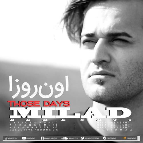 میلاد بهشتی اون روزا