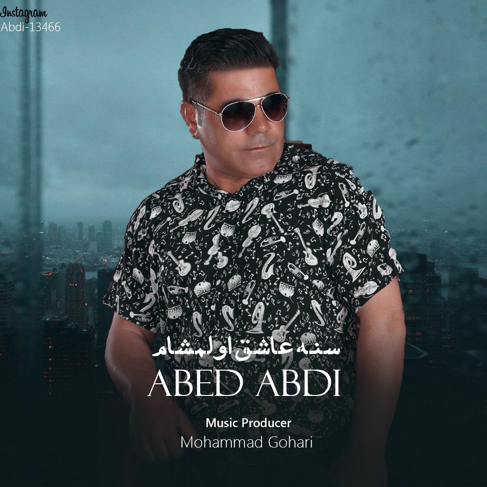 عبد عبدی سنه عاشق اولمشام