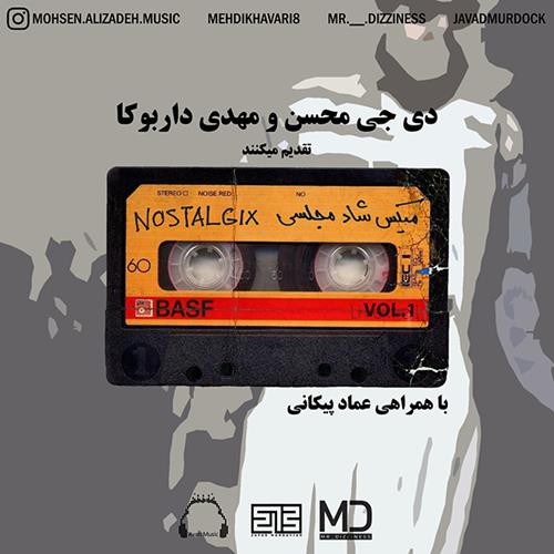 دی جی محسن و مهدی داربوکا نوستالژیکس