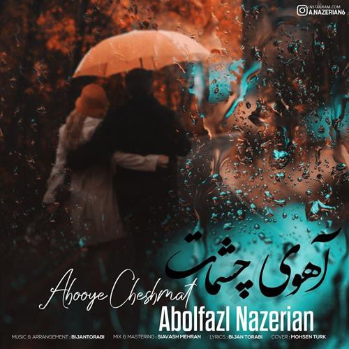 ابوالفضل ناضریان آهوی چشمات